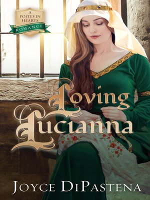 cover image of Loving Lucianna (Poitevin Hearts #3)